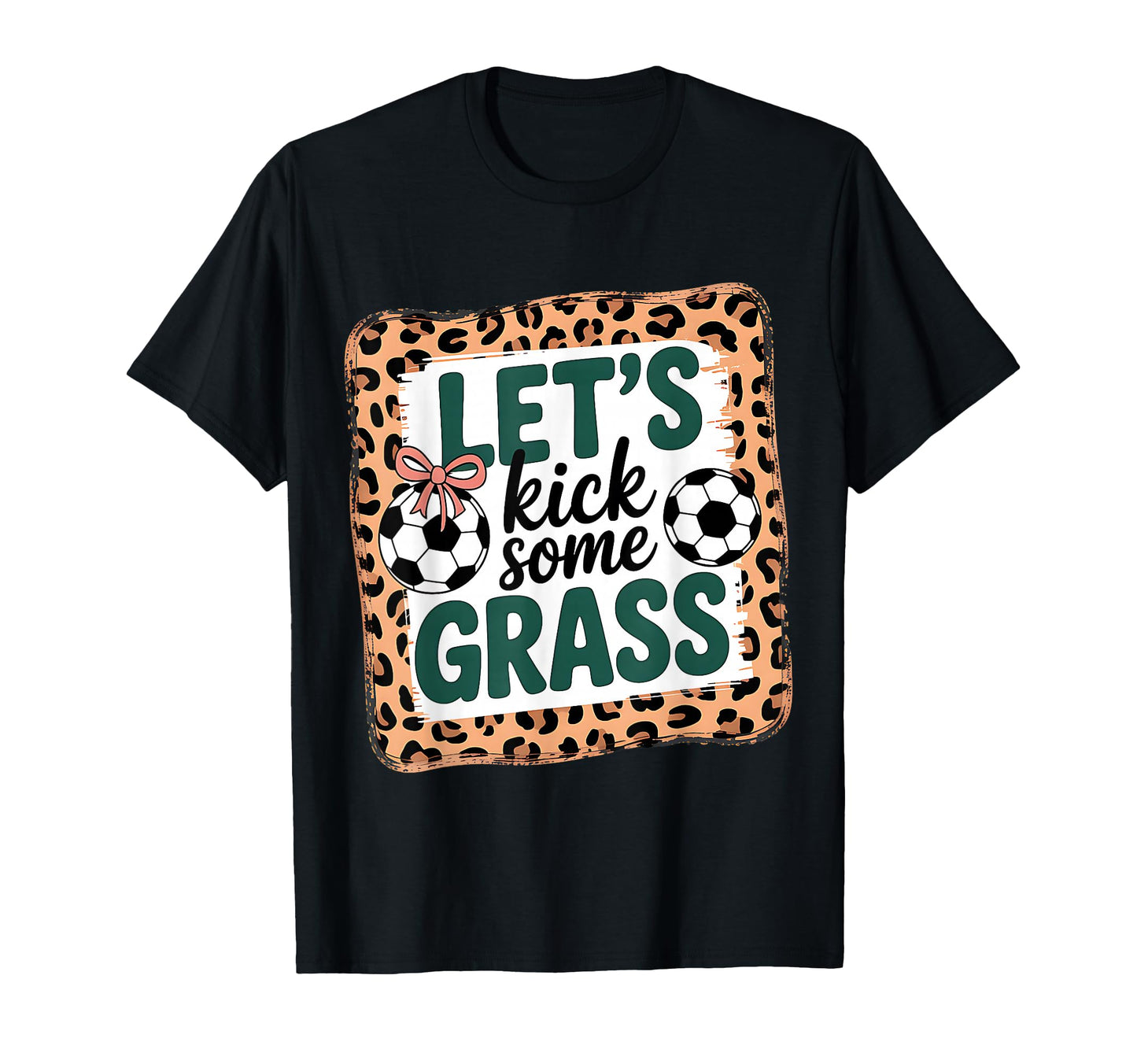 Let S Kick Some Grass Soccer Mom T-Shirt - Custom Art Print for Adults - T-Shirt, Sweatshirt, Hoodie