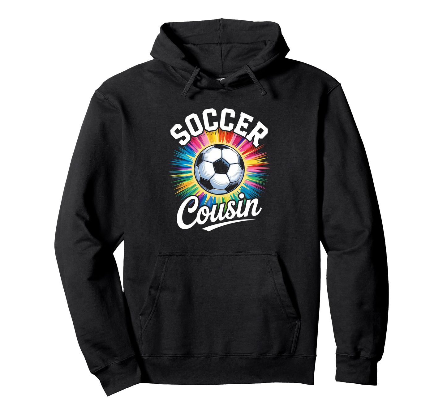 Soccer Cousin Tie Dye Spirit Hoodie - Novelty Apparel for Adults - T-Shirt, Sweatshirt, Hoodie