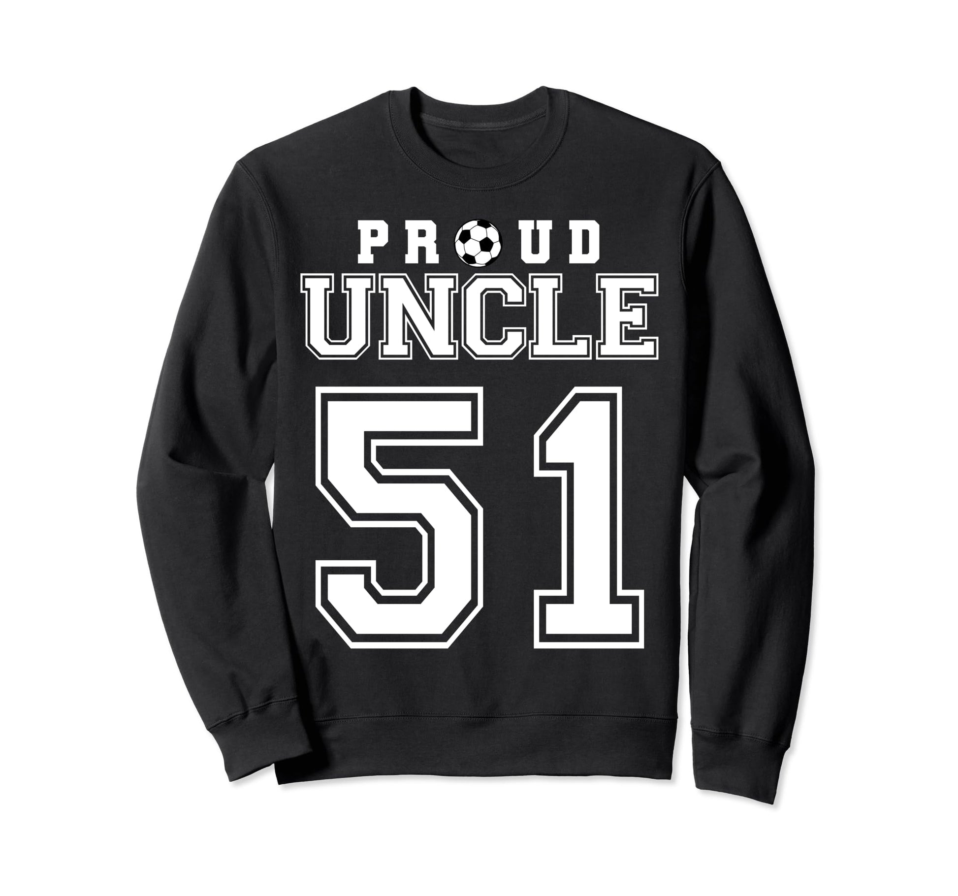 Number 51 Custom Proud Soccer Sweatshirt - Novelty Apparel for Adults - T-Shirt, Sweatshirt, Hoodie