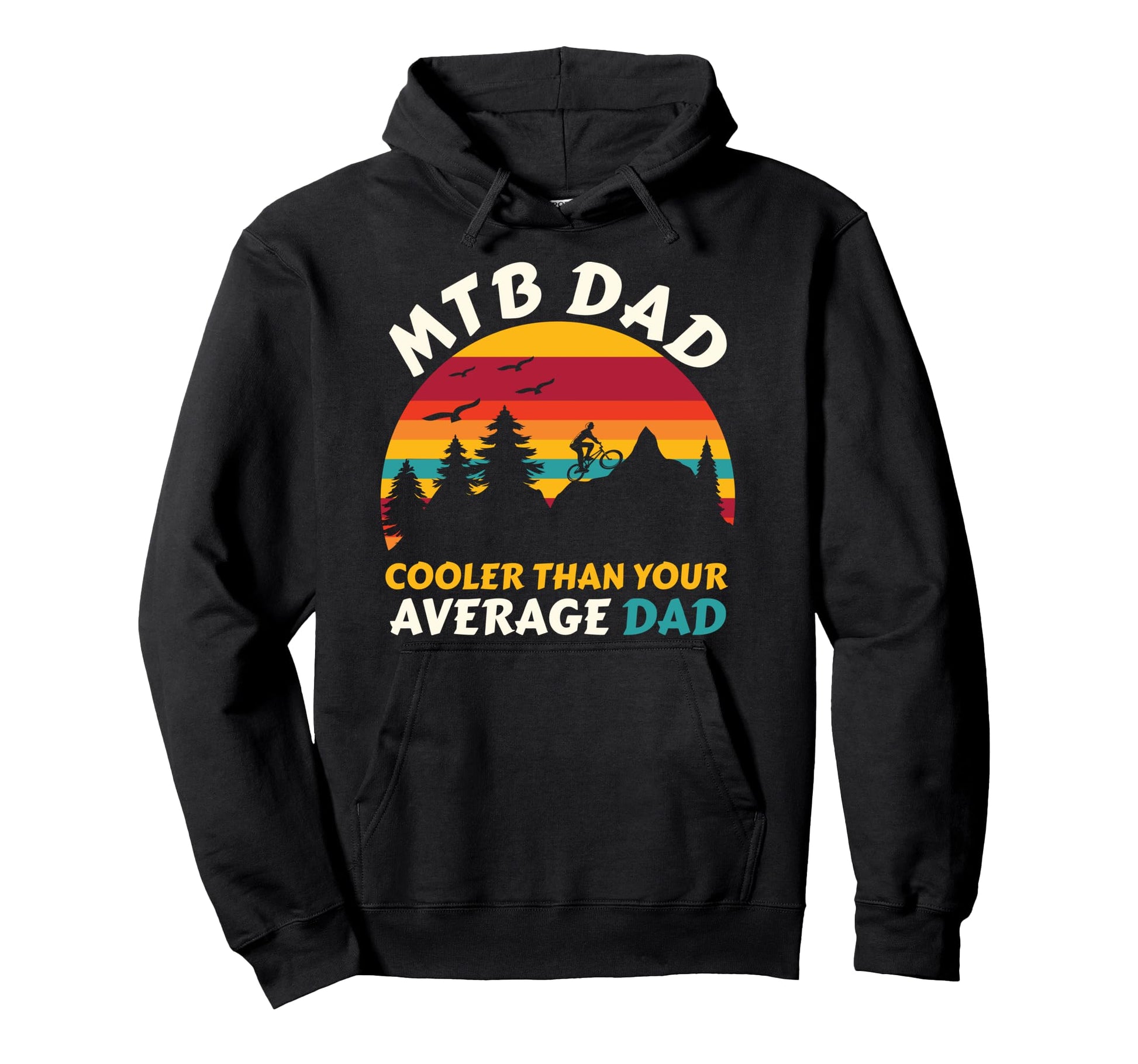 Mtb Dad Cooler Than Your Average Dad Hoodie - Trendy Graphic for Adults - T-Shirt, Sweatshirt, Hoodie