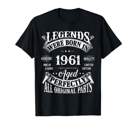 65Th Birthday Gift Legends Born 1961 T-Shirt - Fun Novelty Design Unisex - T-Shirt, Sweatshirt, Hoodie