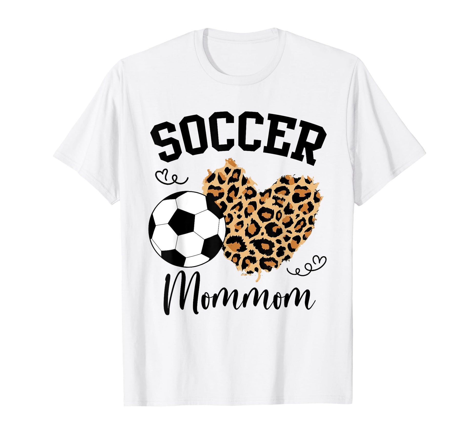 Soccer Mommom Heart Leopard Mommom Family T-Shirt - Novelty Apparel Unisex - T-Shirt, Sweatshirt, Hoodie