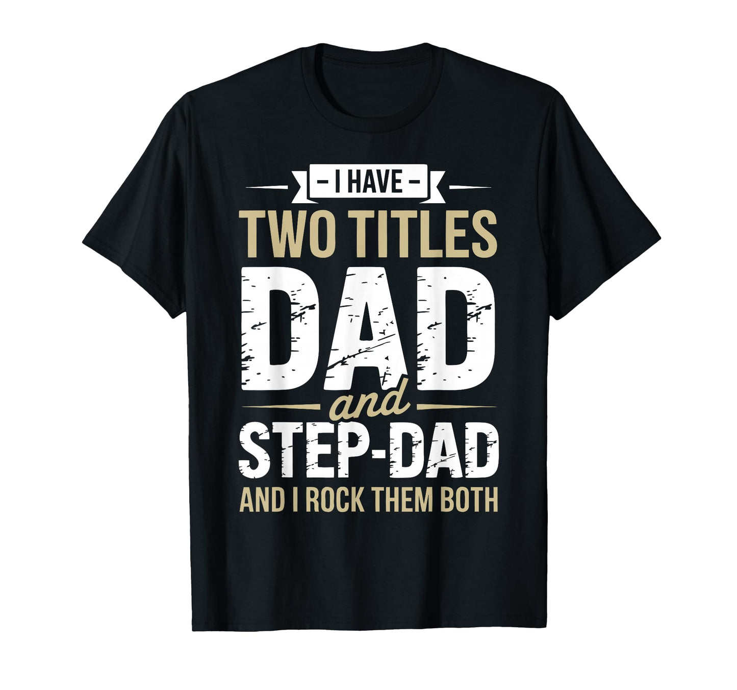 Funny Stepdad Step Parent Stepfather T-Shirt - Trendy Graphic for Adults - T-Shirt, Sweatshirt, Hoodie
