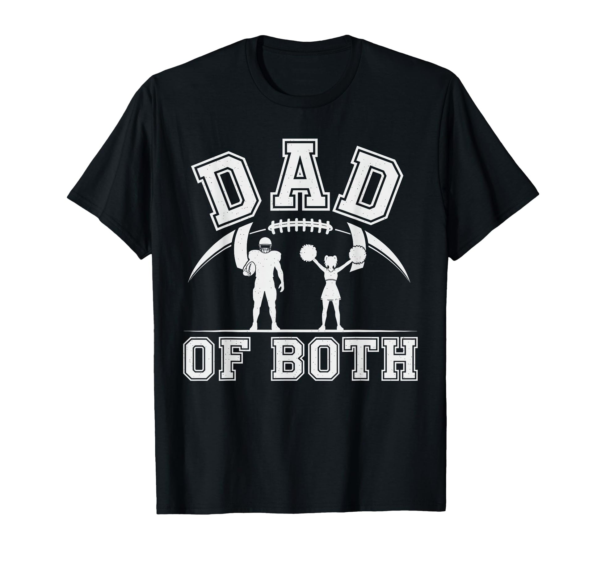 Football Cheer Dad Dad Both T-Shirt - Casual Everyday Wear Men Women - T-Shirt, Sweatshirt, Hoodie