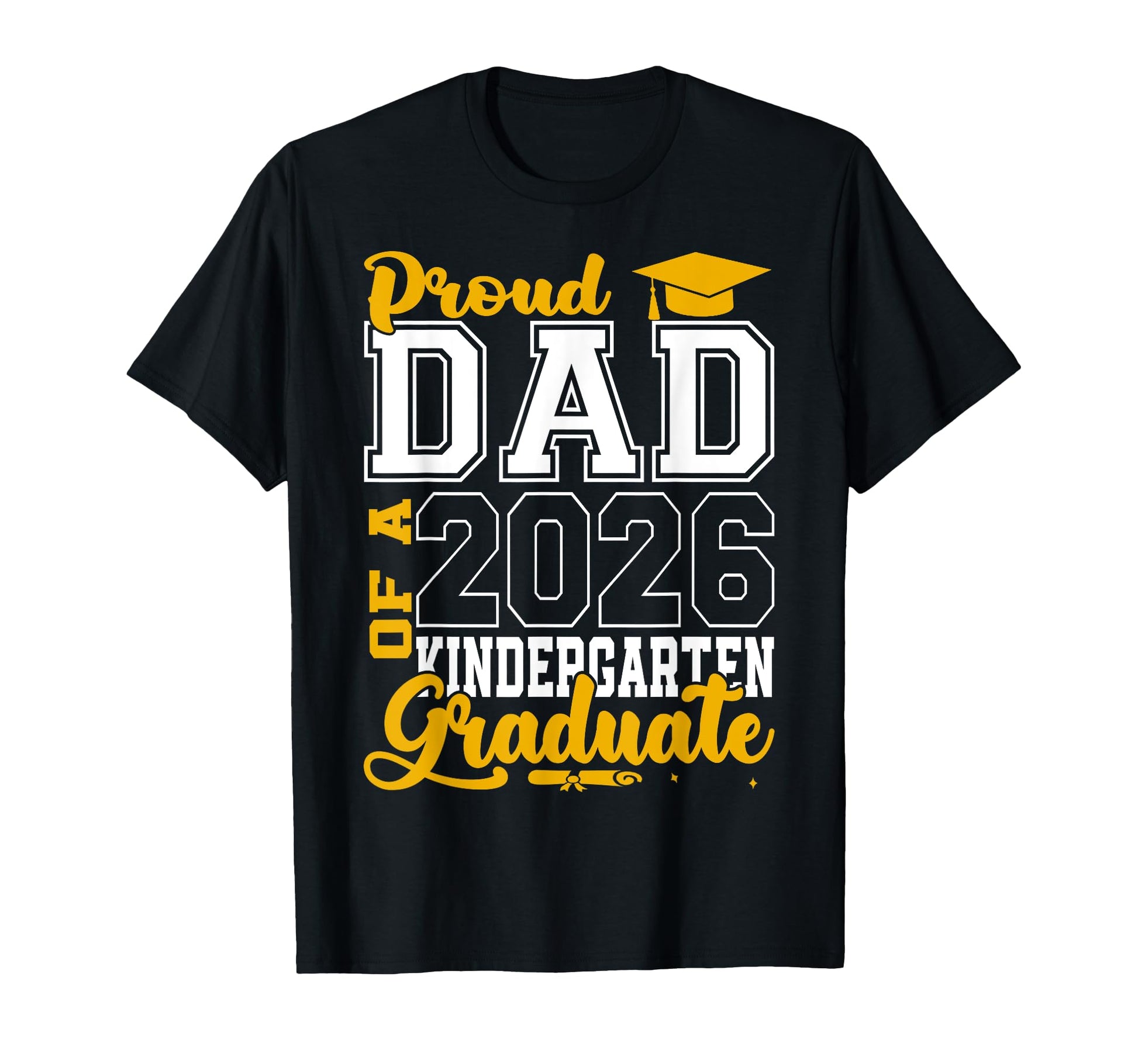 Funny Proud Dad Class 2026 T-Shirt - Novelty Apparel for Adults - T-Shirt, Sweatshirt, Hoodie