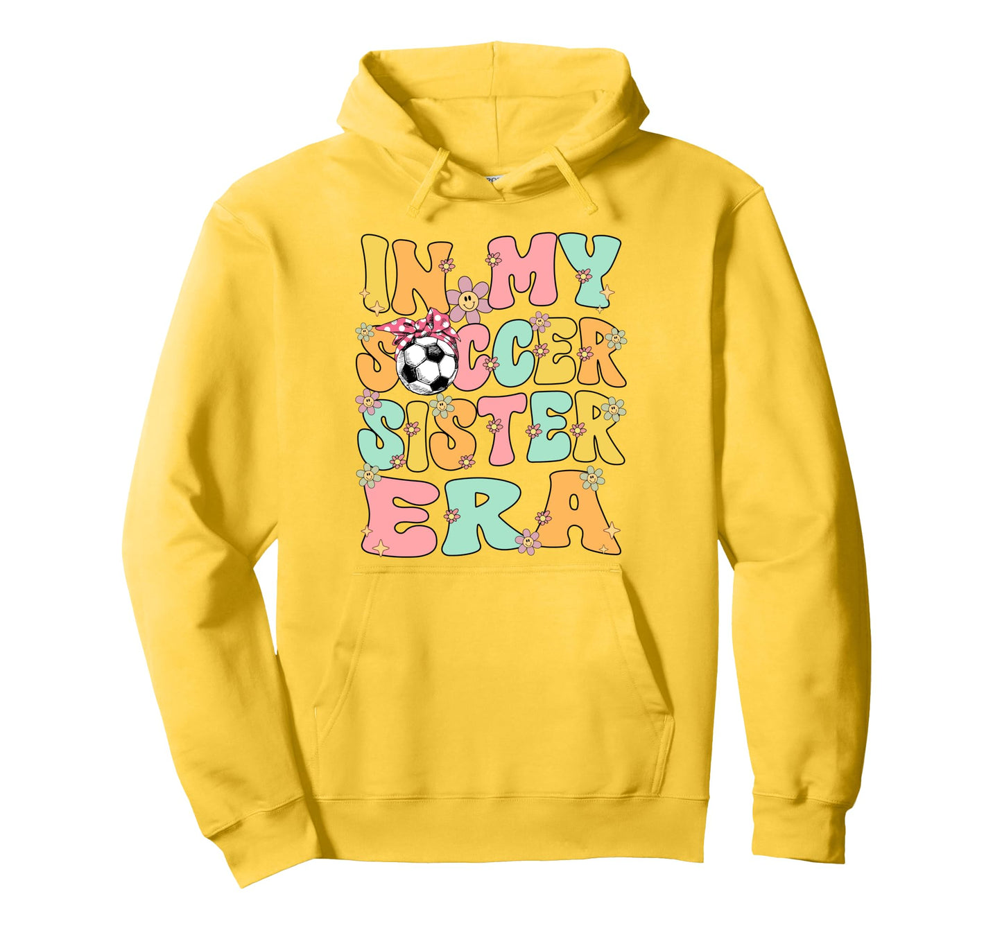 My Soccer Sister Era Groovy Soccer Hoodie - Novelty Apparel Men Women - T-Shirt, Sweatshirt, Hoodie