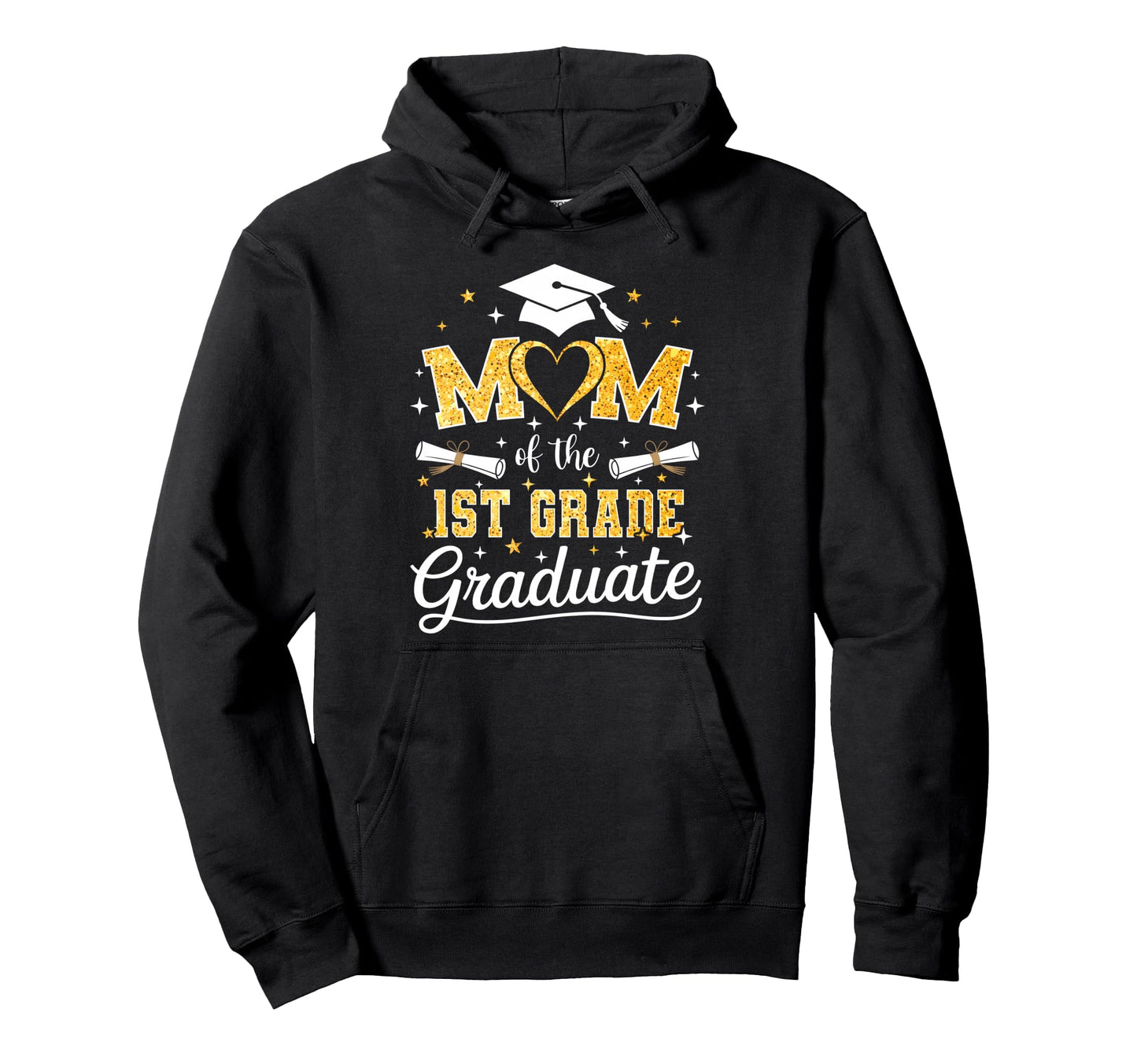 Mom 1St Grade Graduate Senior Graduation Hoodie - Trendy Graphic Unisex - T-Shirt, Sweatshirt, Hoodie