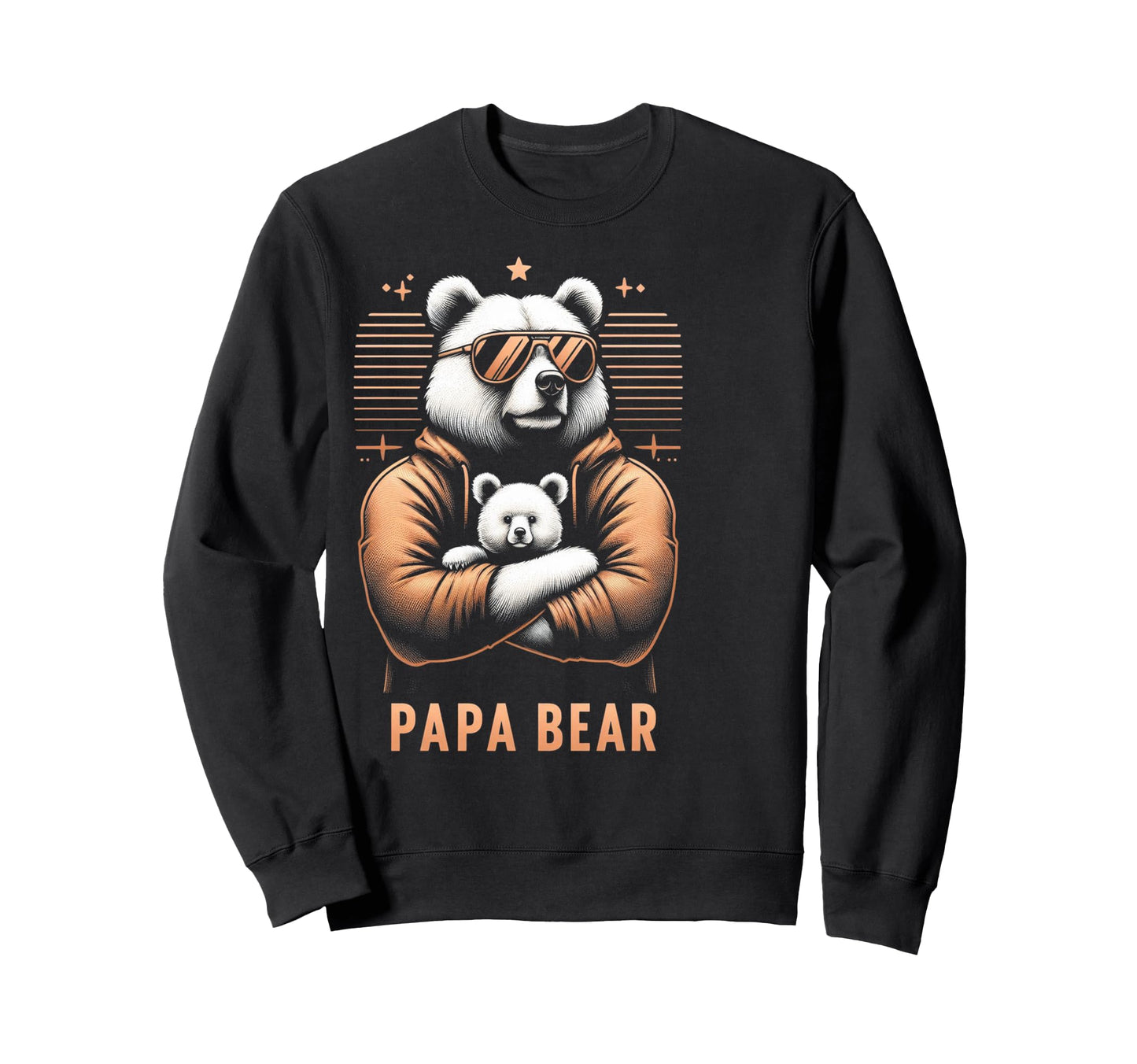 Papa Bear Funny Bears Animal Lover Sweatshirt - Streetwear Style Men Women - T-Shirt, Sweatshirt, Hoodie
