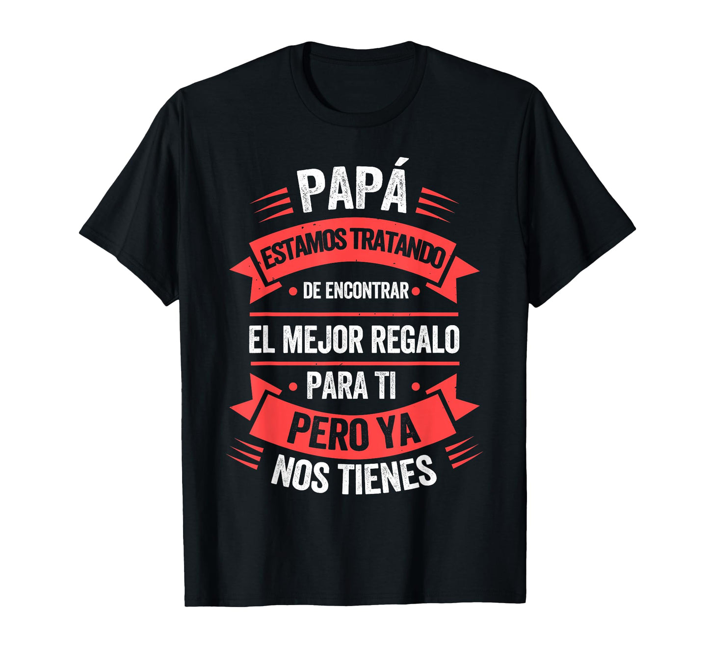 Funny Fathers Day Spanish Dad From T-Shirt - Aesthetic Graphic Unisex - T-Shirt, Sweatshirt, Hoodie