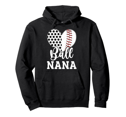 Ball Nana Grandma Heart Baseball Soccer Hoodie - Minimalist Print Unisex - T-Shirt, Sweatshirt, Hoodie