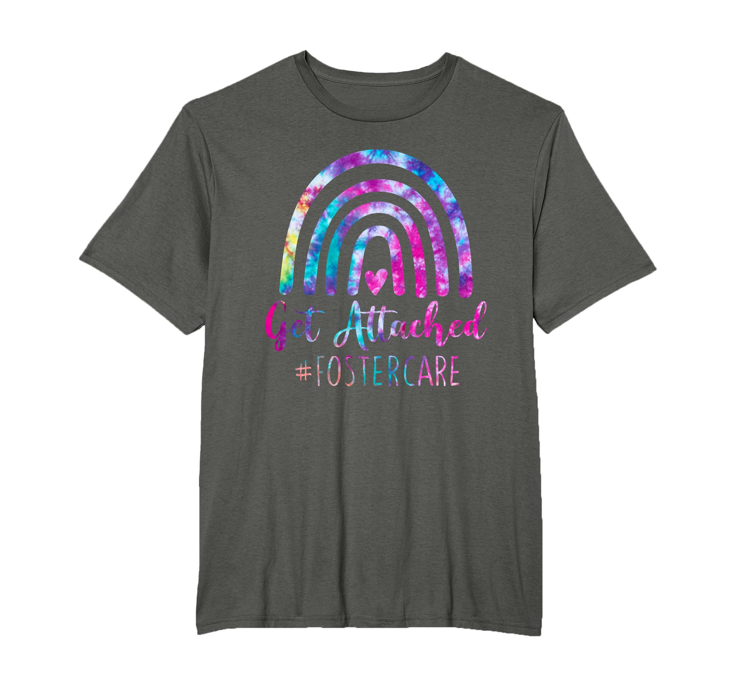 Get Attached Foster Care Foster Mom T-Shirt - Streetwear Style Men Women - T-Shirt, Sweatshirt, Hoodie
