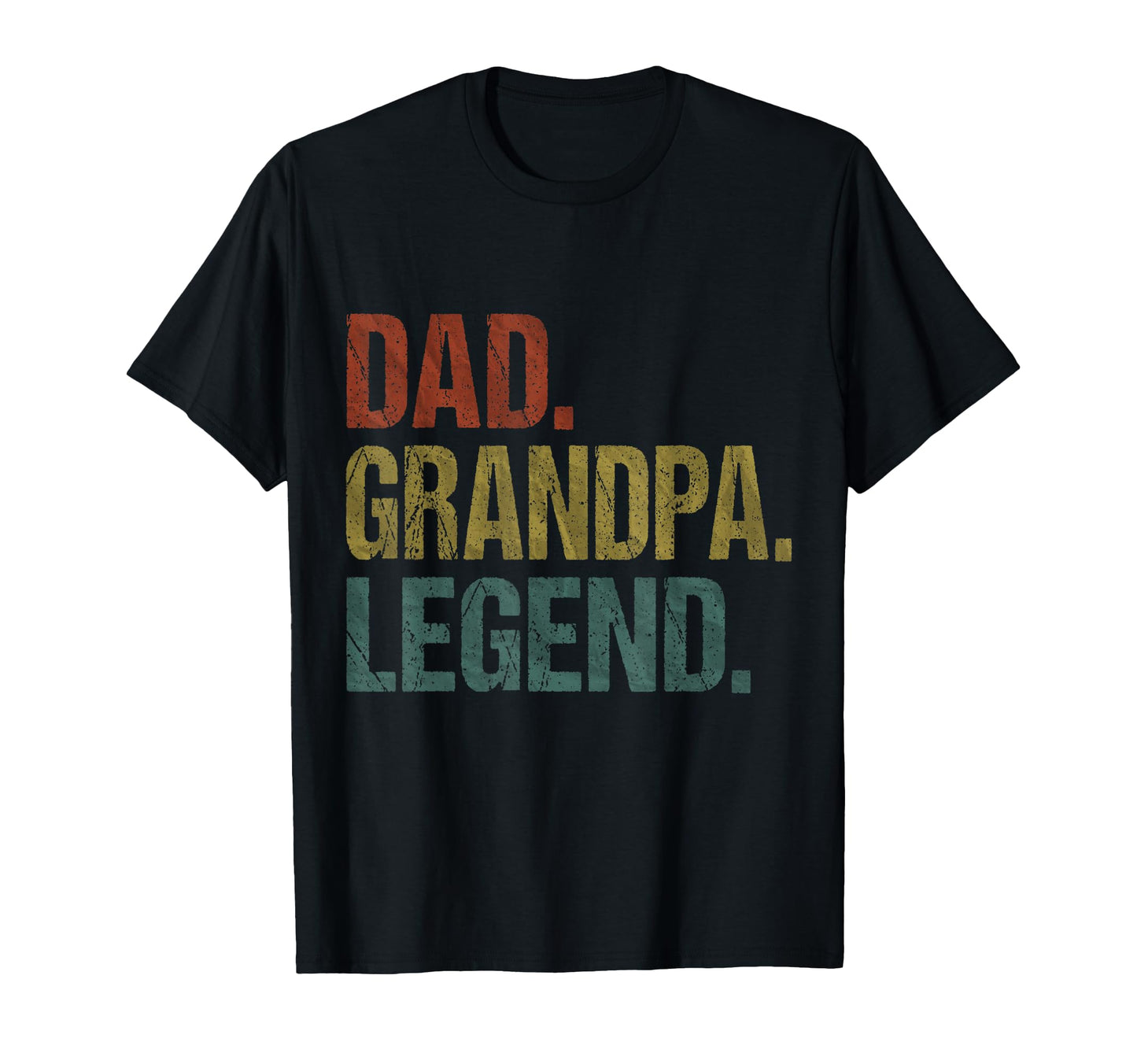 Dad Grandpa Legend Grandpa Fathers T-Shirt - Casual Everyday Wear Unisex - T-Shirt, Sweatshirt, Hoodie