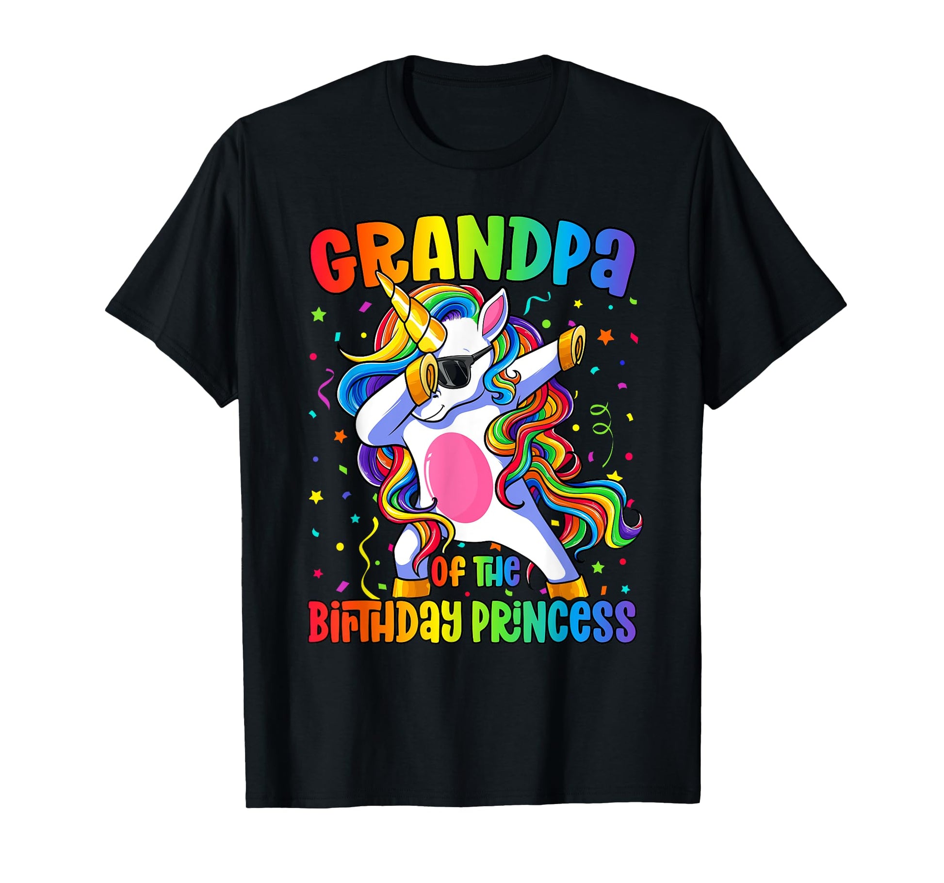 Grandpa Birthday Princess Unicorn Grandpa T-Shirt - Unique Graphic Unisex - T-Shirt, Sweatshirt, Hoodie