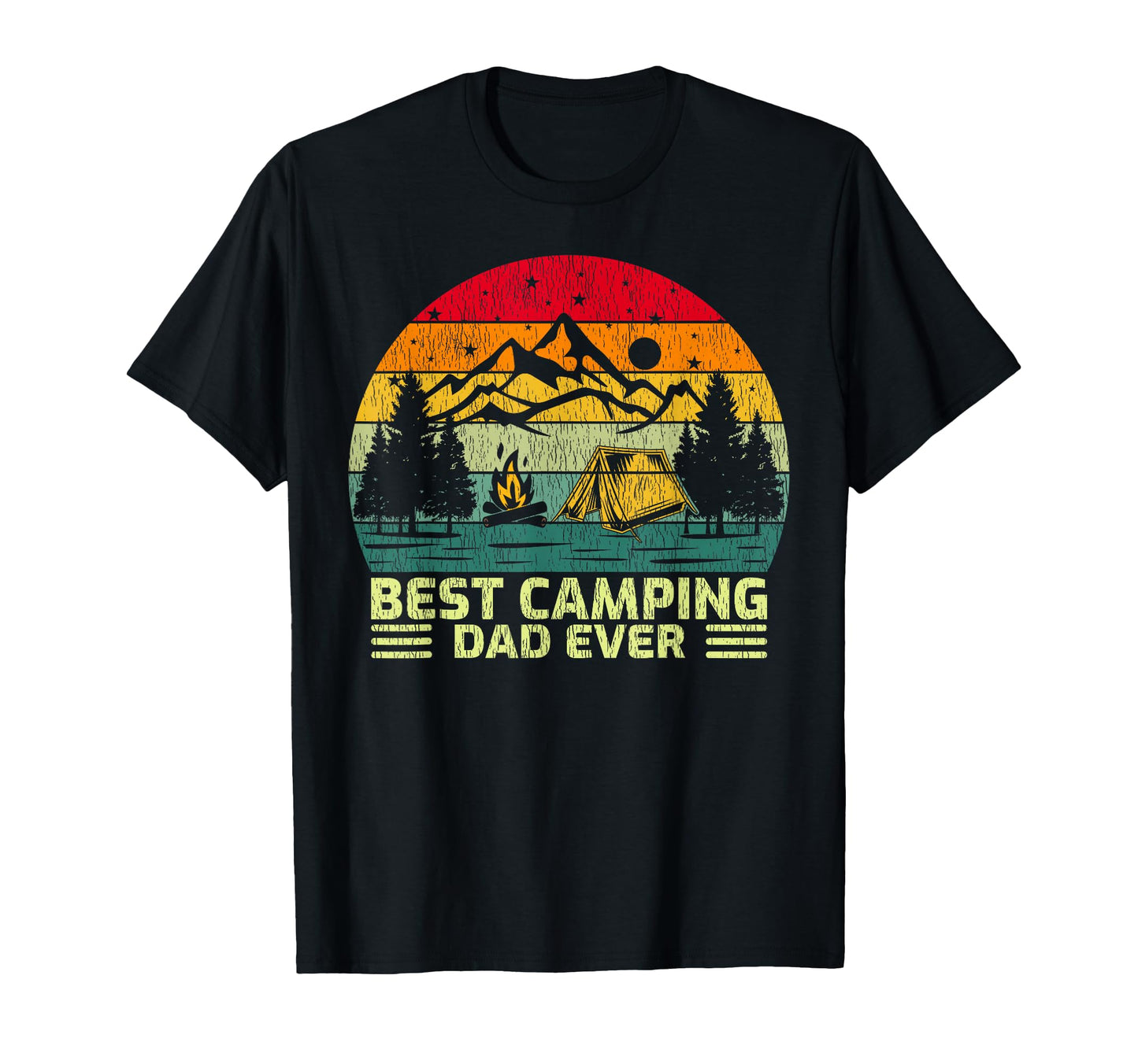 Funny Best Camping Dad Ever Fathers T-Shirt - Casual Everyday Wear Unisex - T-Shirt, Sweatshirt, Hoodie