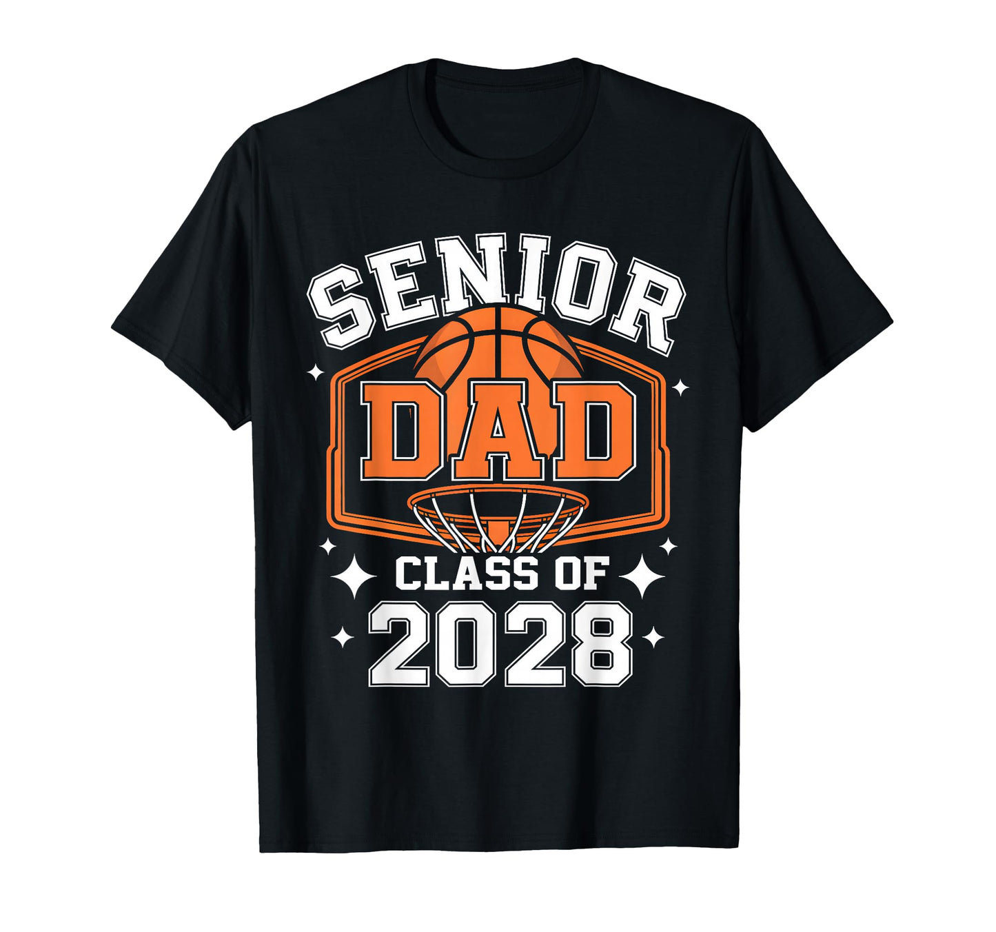 Senior Dad Class 2028 Basketball T-Shirt - Graphic Print for Adults - T-Shirt, Sweatshirt, Hoodie