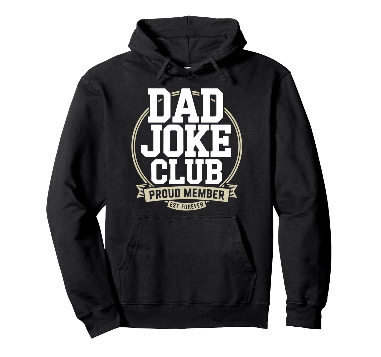 Funny Dad Father Family Hoodie - Unique Graphic for Adults - T-Shirt, Sweatshirt, Hoodie
