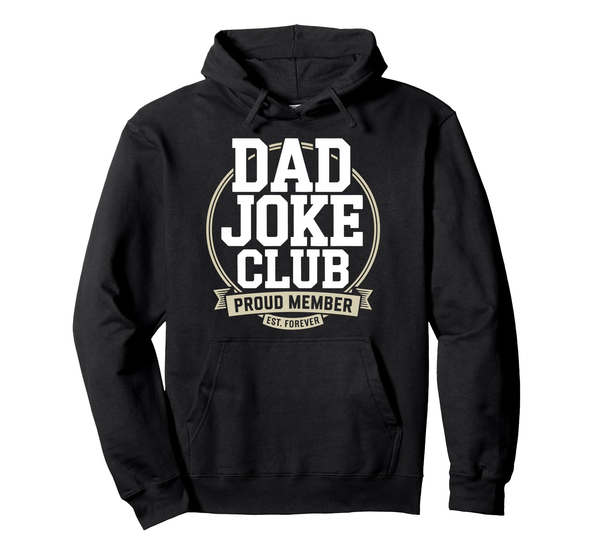 Funny Dad Father Family Hoodie - Unique Graphic for Adults - T-Shirt, Sweatshirt, Hoodie