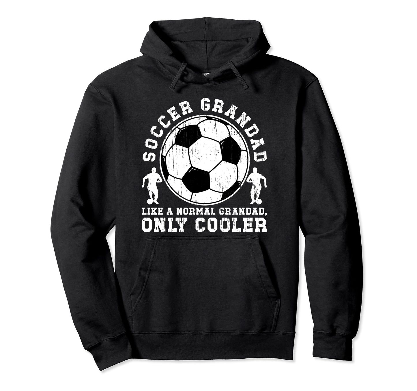 Soccer Grandad Soccer Player Grandad Hoodie - Novelty Apparel for Adults - T-Shirt, Sweatshirt, Hoodie