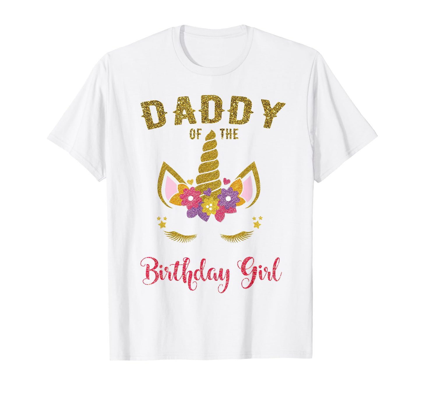 Daddy Birthday Unicorn Matching T-Shirt - Minimalist Print Unisex - T-Shirt, Sweatshirt, Hoodie