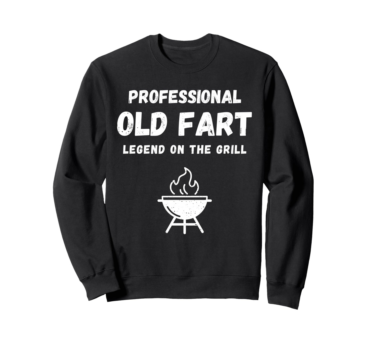Legend Grill Grandpa Dad Sweatshirt - Casual Everyday Wear for Adults - T-Shirt, Sweatshirt, Hoodie