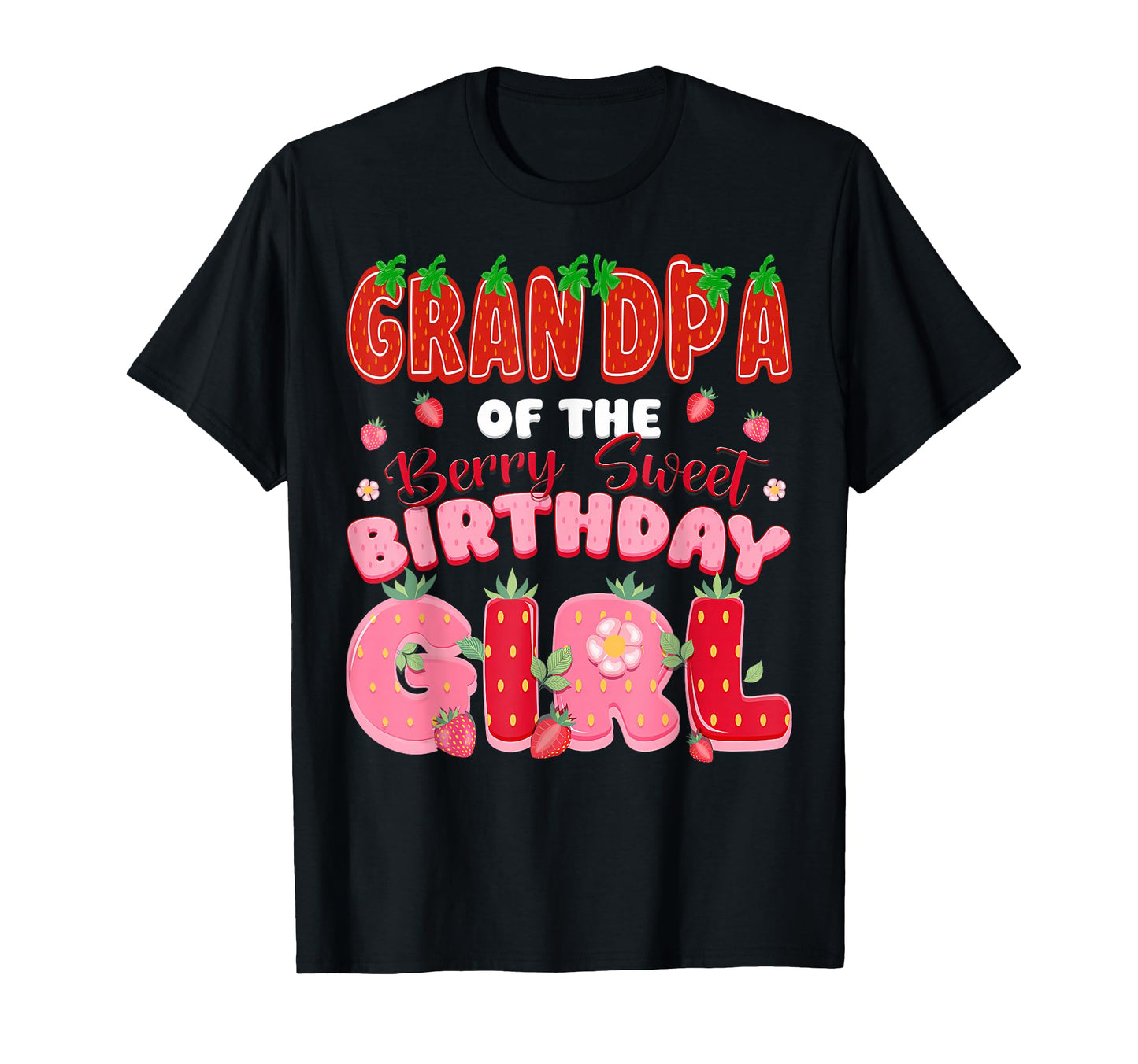 Grandpa Berry Sweet Birthday T-Shirt - Custom Art Print Men Women - T-Shirt, Sweatshirt, Hoodie