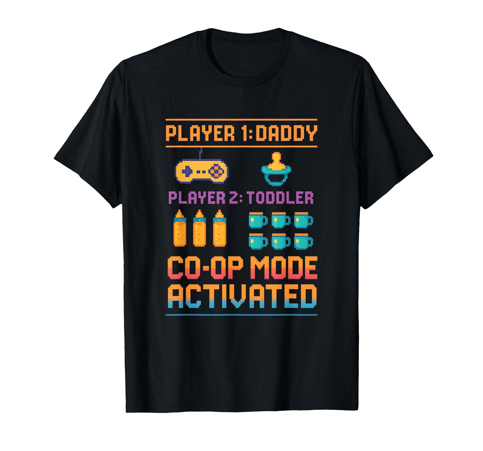 Coop Mode Activated Gamer Dad And T-Shirt - Fun Novelty Design for Adults - T-Shirt, Sweatshirt, Hoodie
