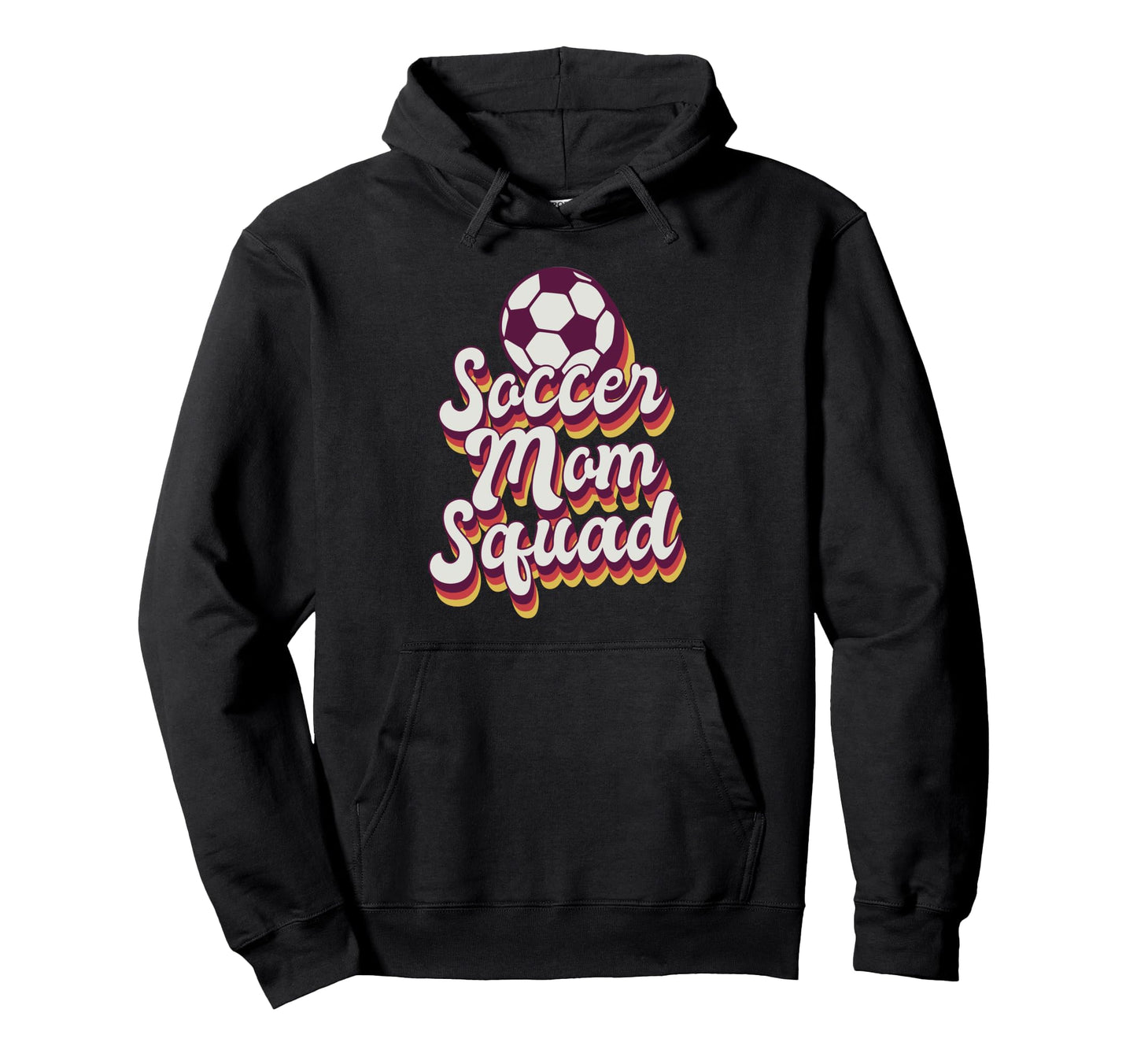 Soccer Sports Funny Soccer Mom Squad Hoodie - Unique Graphic for Adults - T-Shirt, Sweatshirt, Hoodie