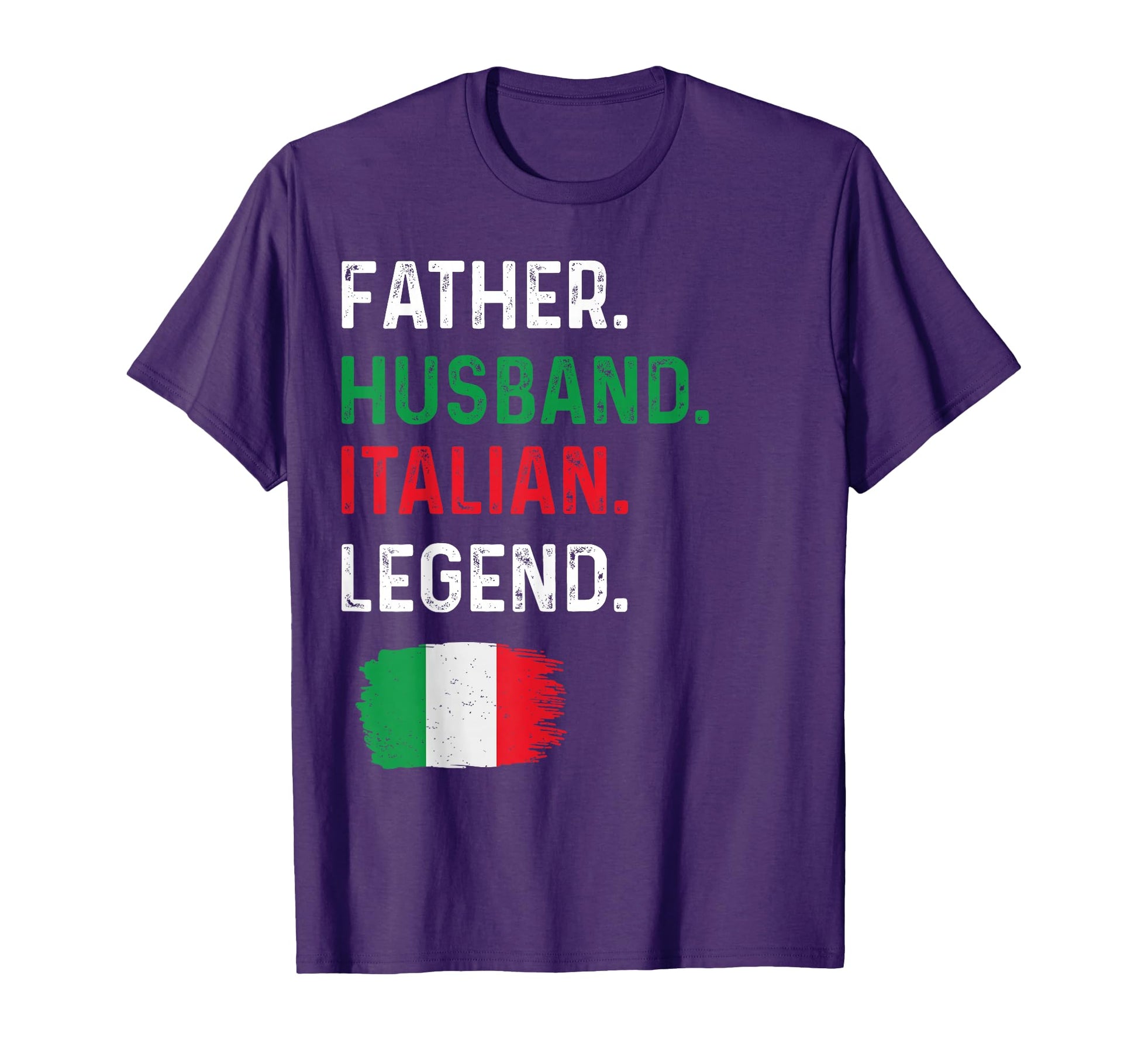 Father Husband Italian Legend Proud T-Shirt - Novelty Apparel Men Women - T-Shirt, Sweatshirt, Hoodie