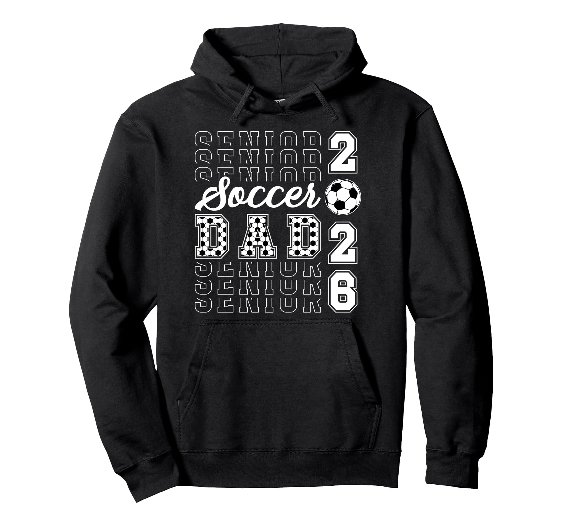 Soccer Senior Dad Soccer Player Senior Hoodie - Trendy Graphic for Adults - T-Shirt, Sweatshirt, Hoodie