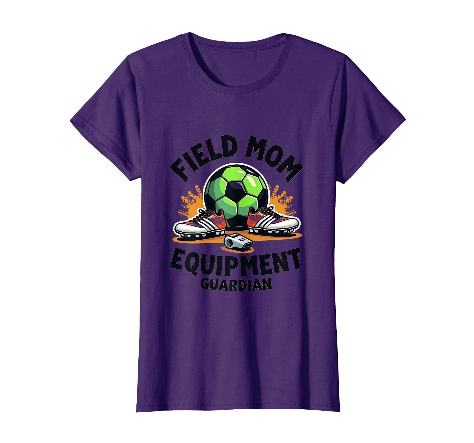 Field Mom Equipment Guardian Soccer T-Shirt - Novelty Apparel Unisex - T-Shirt, Sweatshirt, Hoodie