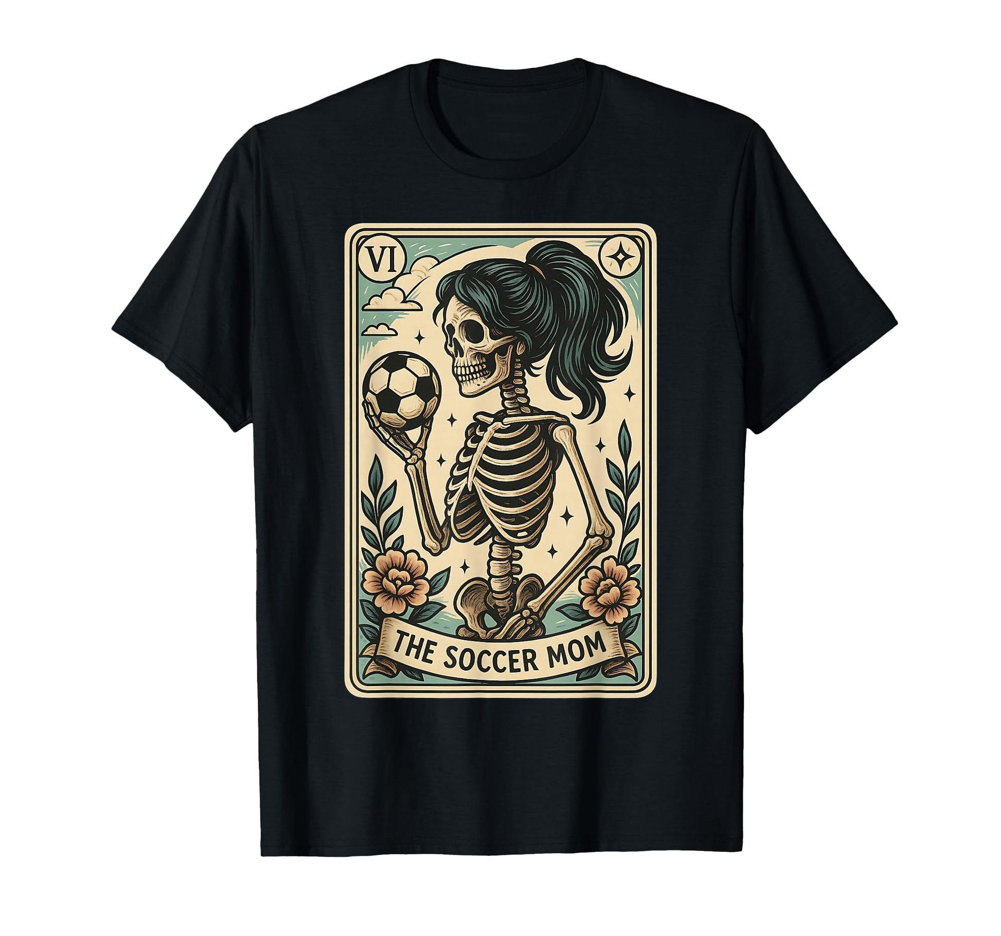 Soccer Mom Tarot Card Skeleton T-Shirt - Streetwear Style Men Women - T-Shirt, Sweatshirt, Hoodie