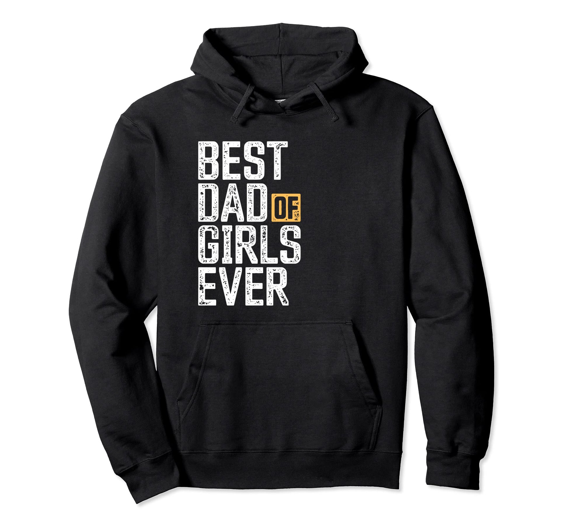 Dad Best Dad Ever Funny Dad Hoodie - Streetwear Style for Adults - T-Shirt, Sweatshirt, Hoodie