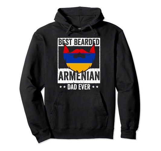 Best Bearded Armenian Dad Armenia Hoodie - Fun Novelty Design Men Women - T-Shirt, Sweatshirt, Hoodie