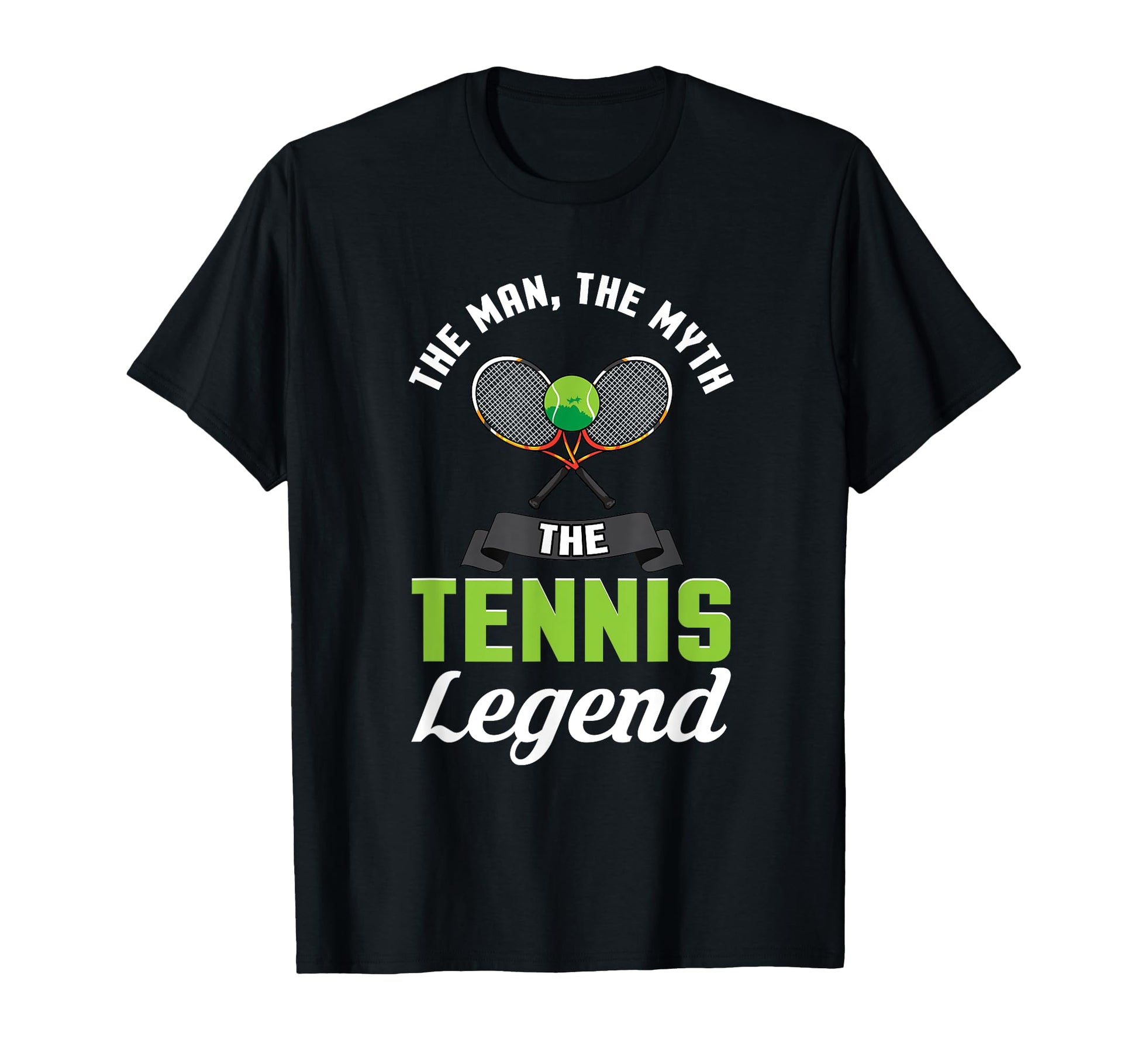 Tennis Gift Myth Legend T-Shirt - Streetwear Style Men Women - T-Shirt, Sweatshirt, Hoodie