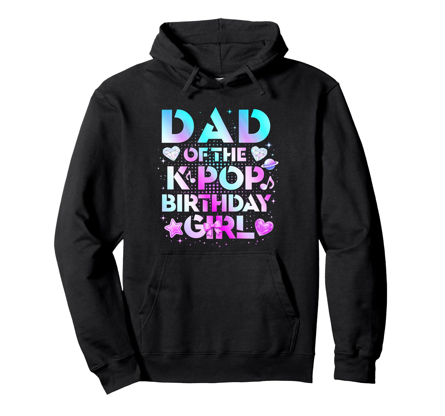 Dad K Pop Birthday Family Party Hoodie - Minimalist Print Men Women - T-Shirt, Sweatshirt, Hoodie