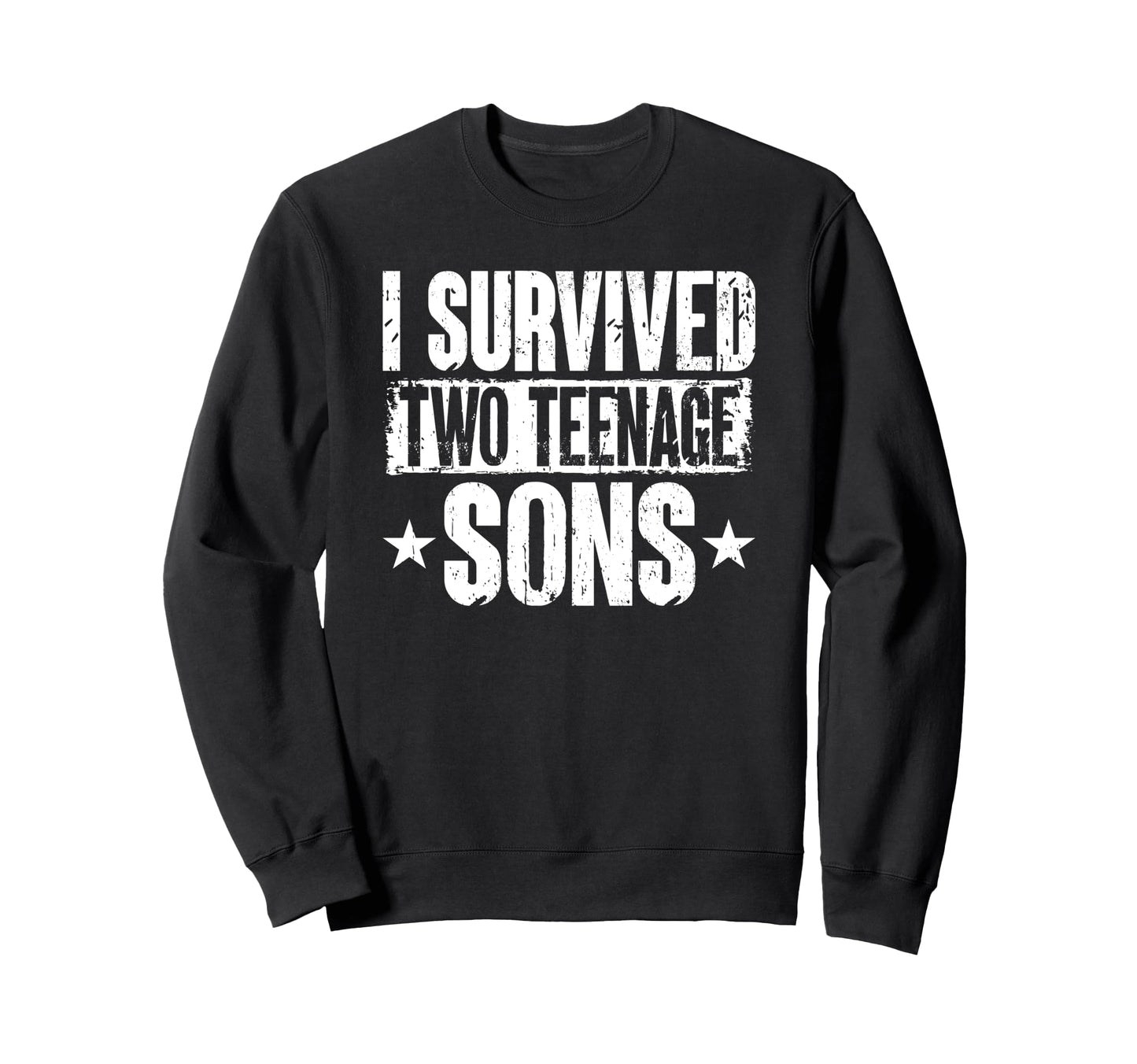 I Survived Two Teenage Sons Parenting Sweatshirt - Graphic Print Unisex - T-Shirt, Sweatshirt, Hoodie
