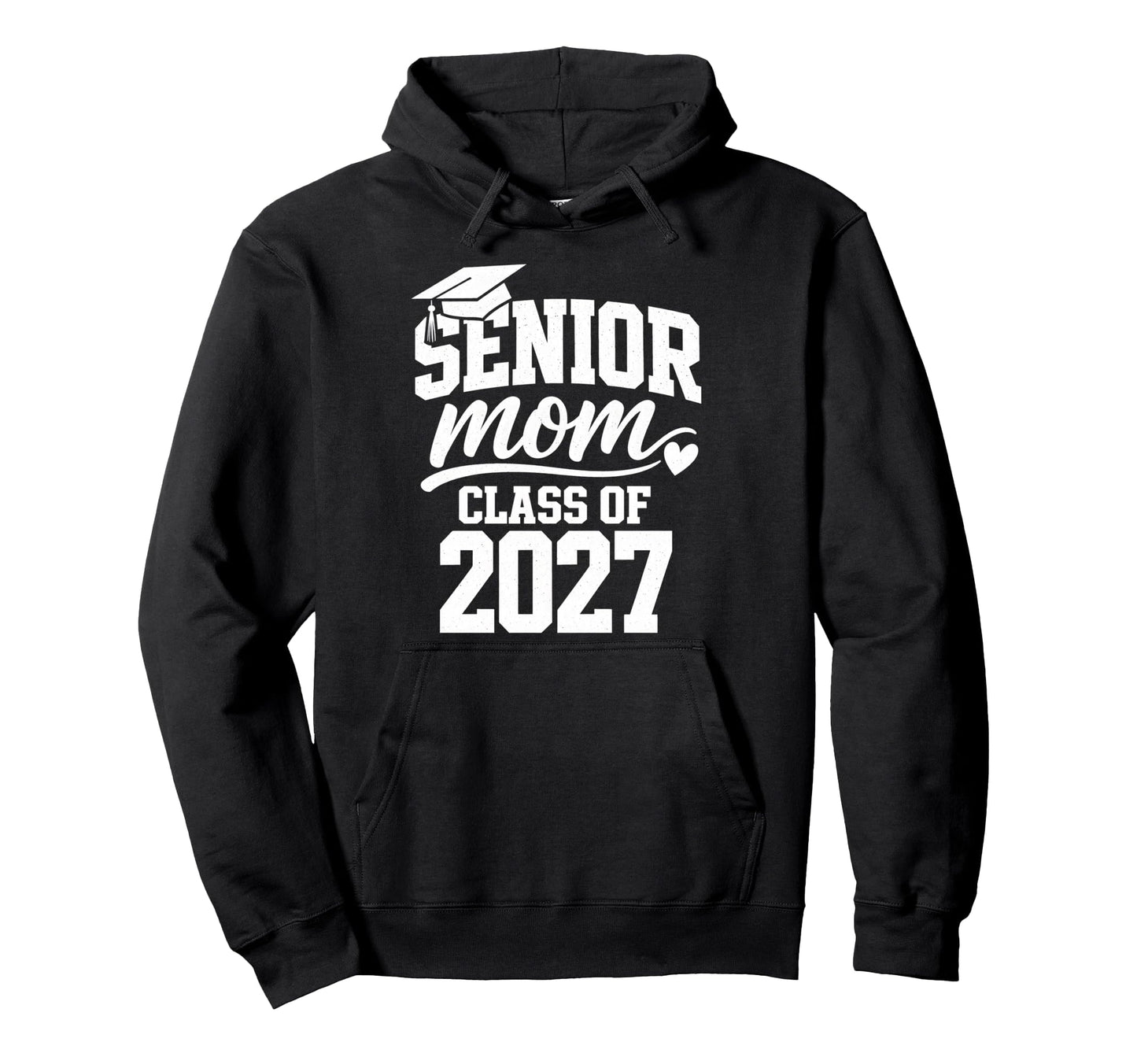 Senior Mom Graduation School Class Hoodie - Casual Everyday Wear Unisex - T-Shirt, Sweatshirt, Hoodie
