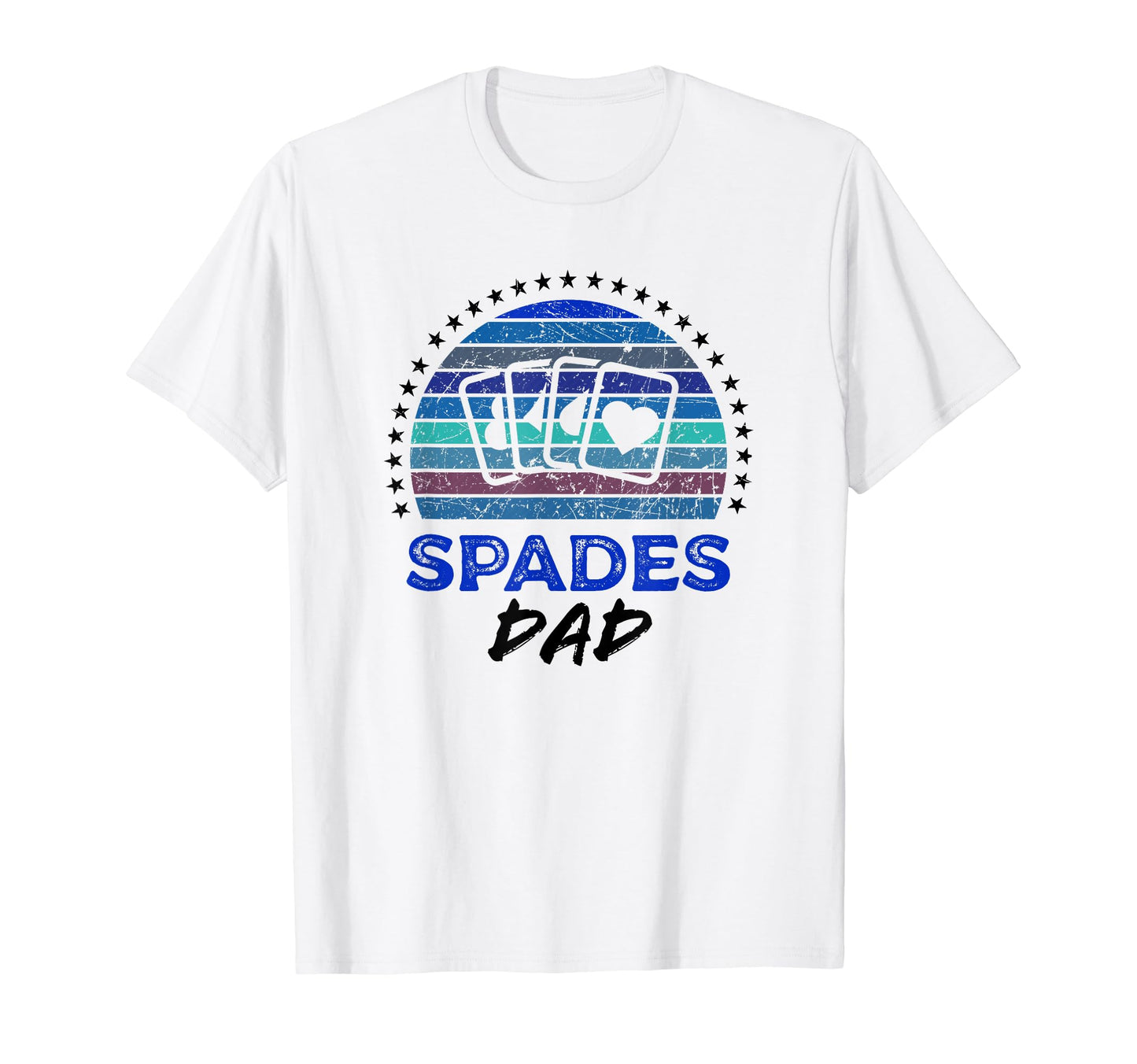 Spades Card Game Player Dad Father T-Shirt - Streetwear Style Men Women - T-Shirt, Sweatshirt, Hoodie