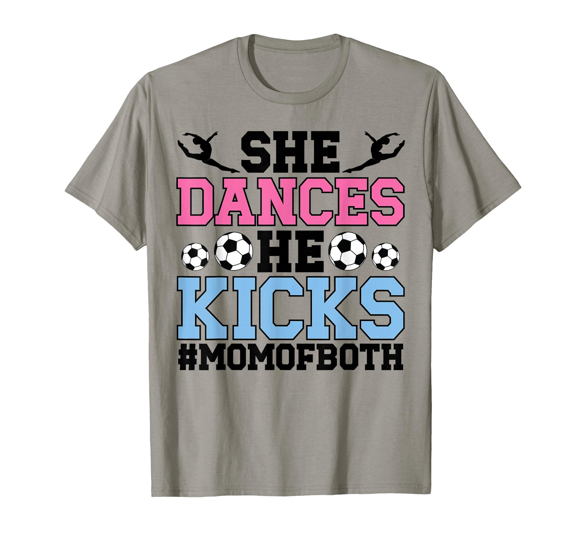 She Dances He Kicks Mom Both Dance T-Shirt - Streetwear Style for Adults - T-Shirt, Sweatshirt, Hoodie