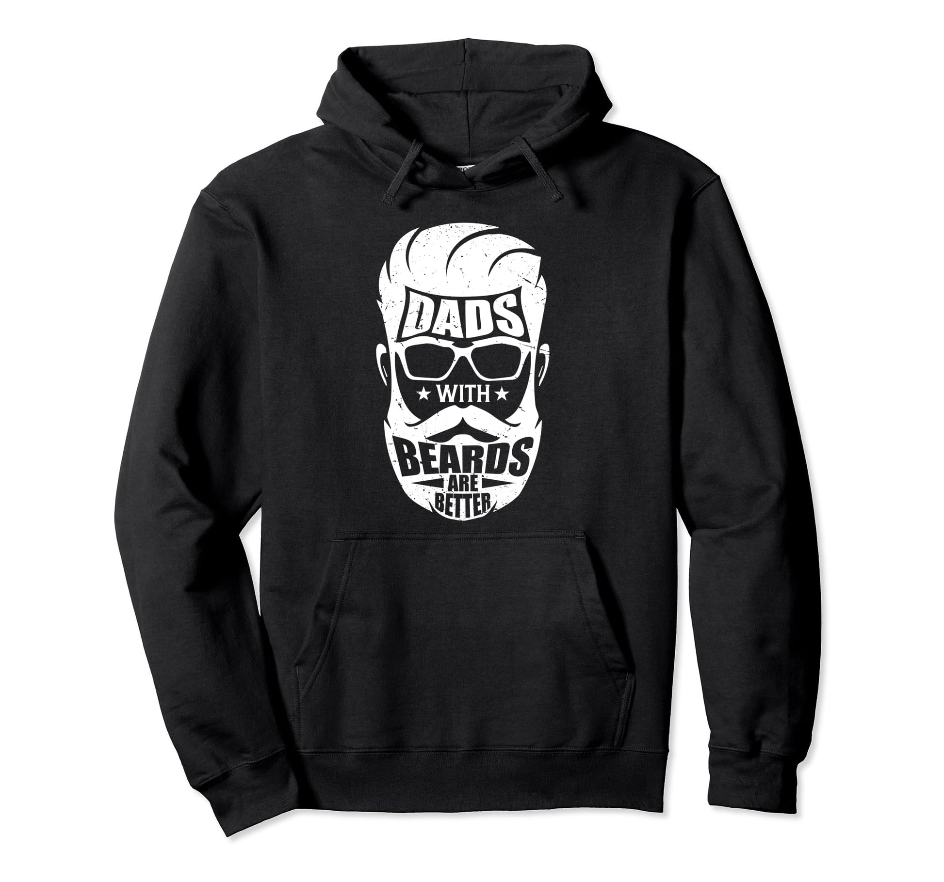 Dad Beards Are Better Bearded Dad Hoodie - Casual Everyday Wear for Adults - T-Shirt, Sweatshirt, Hoodie