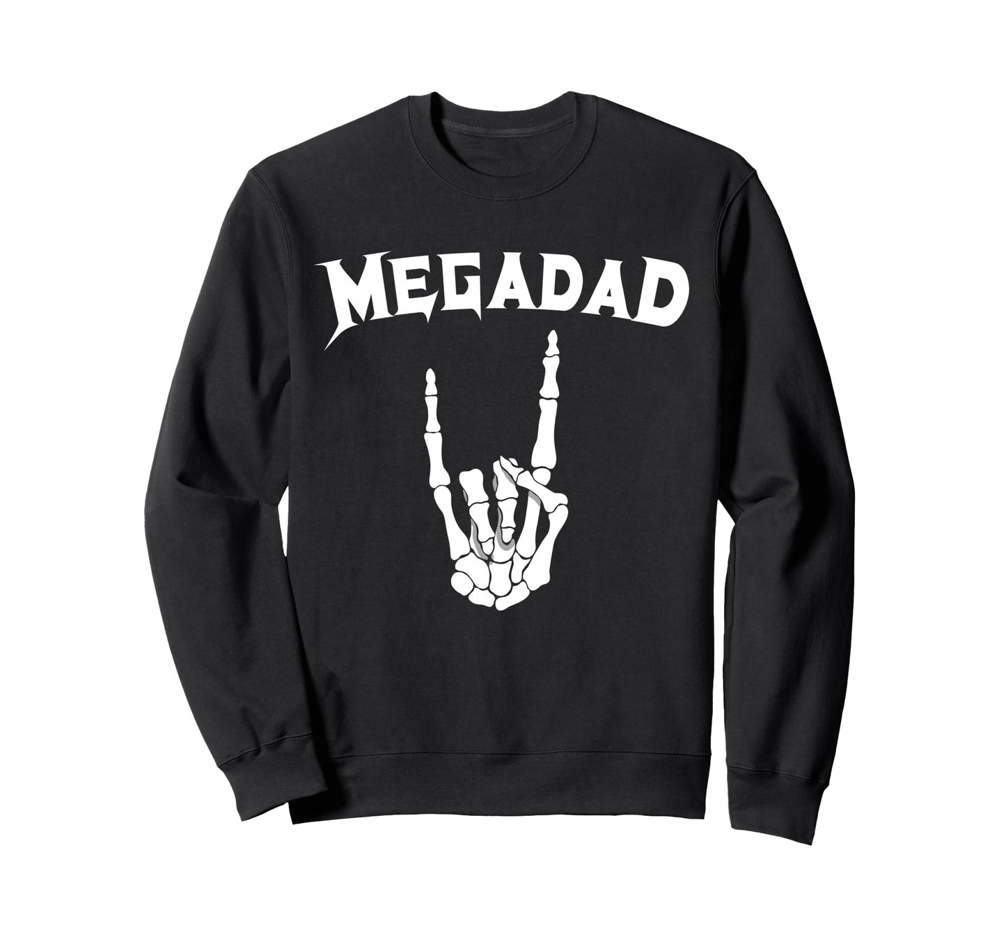 Megadad Skeleton Rocker Dad Sweatshirt - Custom Art Print for Adults - T-Shirt, Sweatshirt, Hoodie