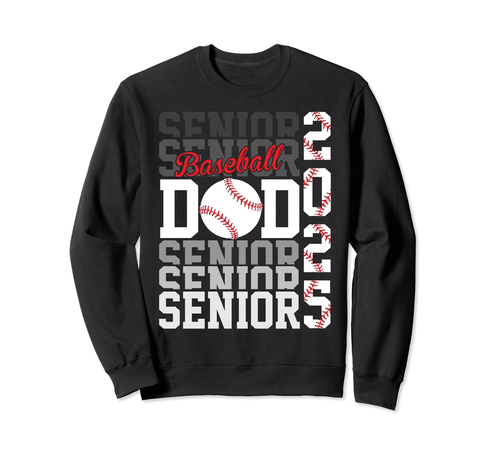 Baseball Senior Dad Class 2025 Sweatshirt - Aesthetic Graphic Unisex - T-Shirt, Sweatshirt, Hoodie