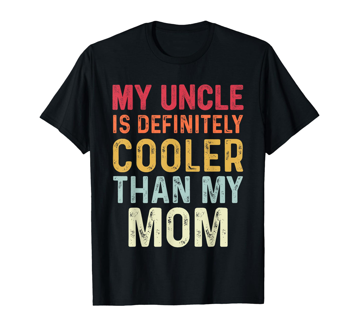 My Uncle Is Definitely Cooler Than T-Shirt - Minimalist Print for Adults - T-Shirt, Sweatshirt, Hoodie