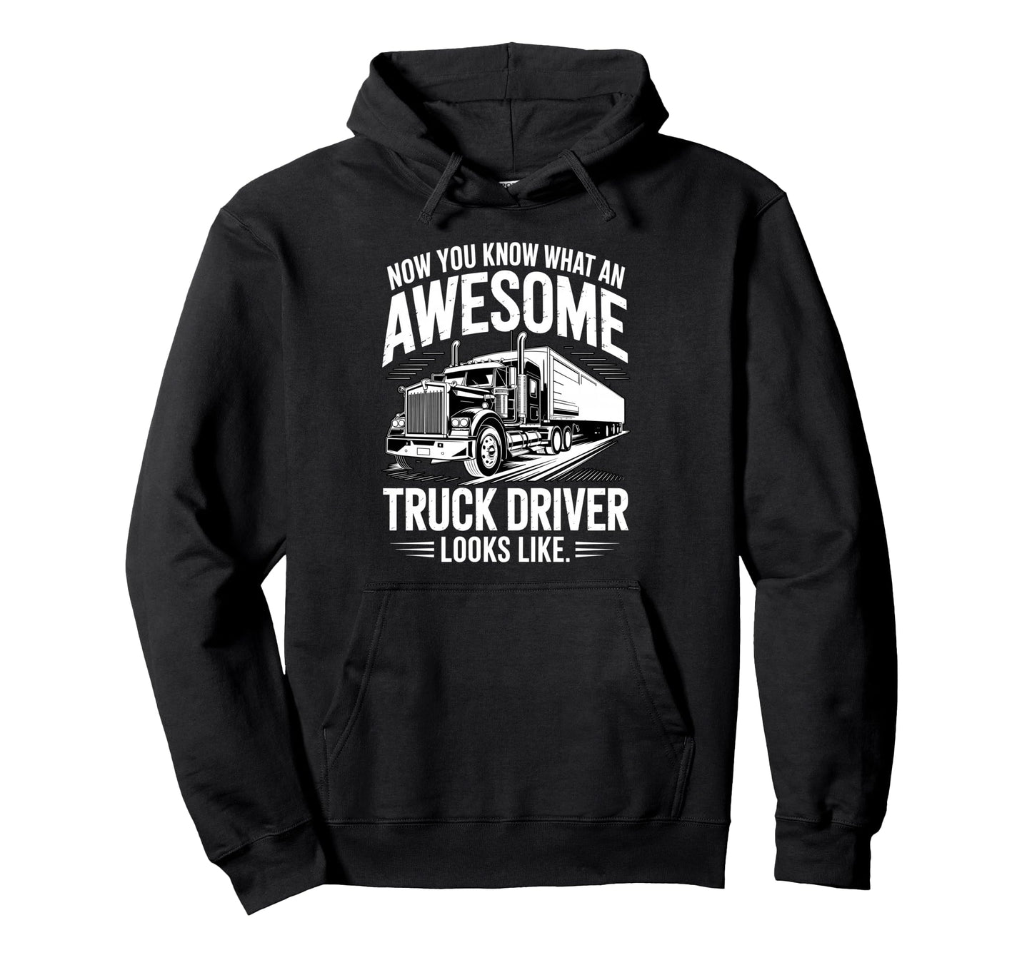 Best Truck Driver Art Dad Trucking Cdl Hoodie - Graphic Print Men Women - T-Shirt, Sweatshirt, Hoodie