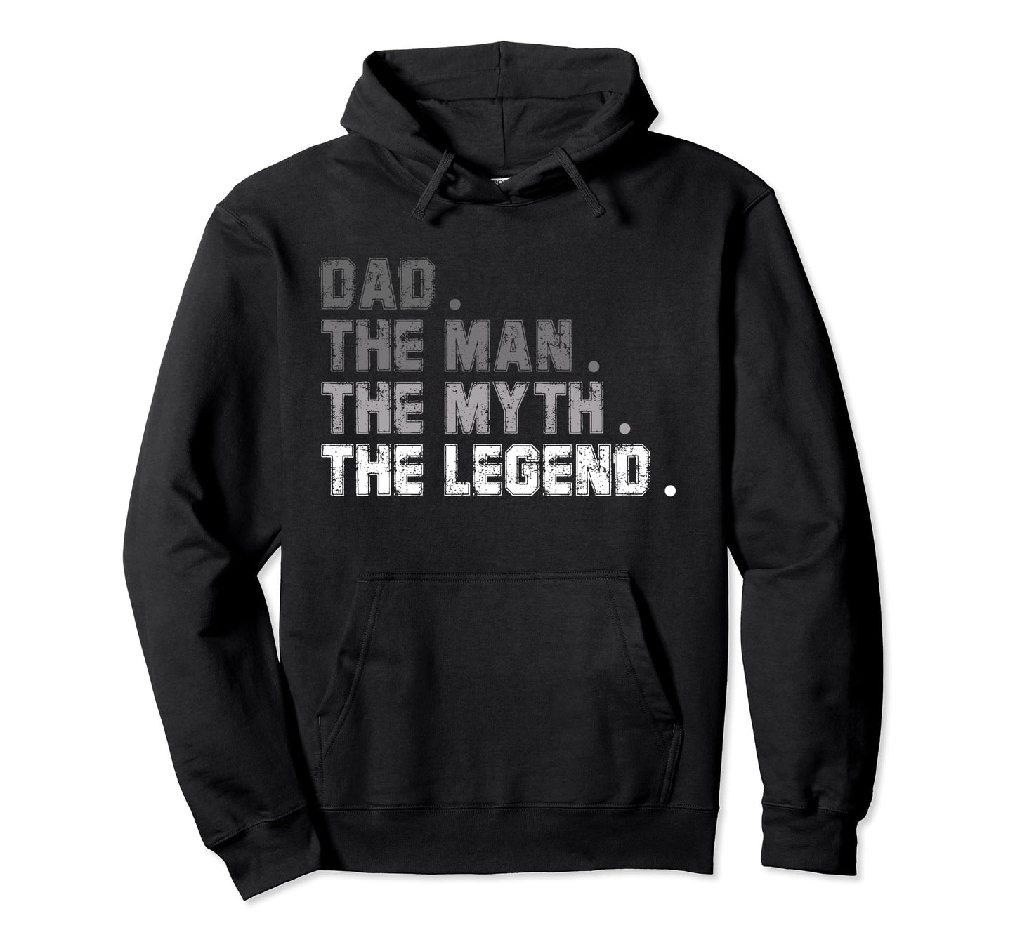 Dad Myth Legend Funny Fathers Day Hoodie - Aesthetic Graphic Men Women - T-Shirt, Sweatshirt, Hoodie