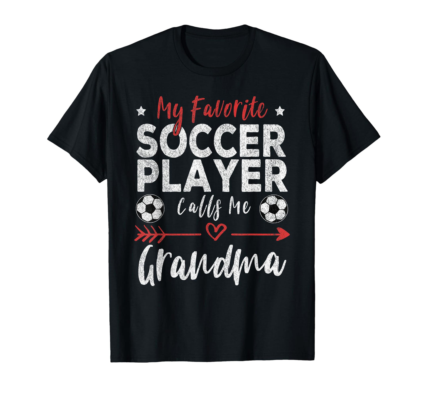 My Favorite Soccer Player Calls Me T-Shirt - Streetwear Style for Adults - T-Shirt, Sweatshirt, Hoodie