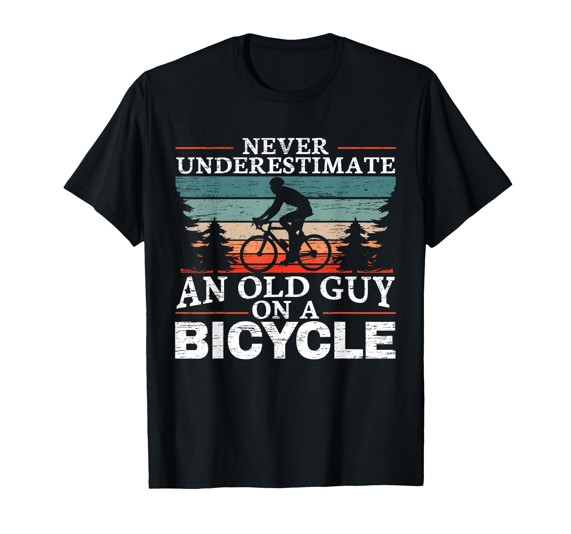 Never Underestimate Old Bicycle T-Shirt - Streetwear Style Men Women - T-Shirt, Sweatshirt, Hoodie