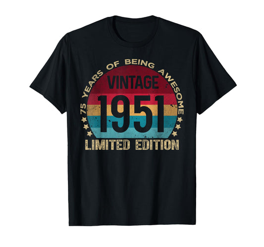 75 Year Old Gifts 1951 75Th Birthday T-Shirt - Aesthetic Graphic Men Women - T-Shirt, Sweatshirt, Hoodie