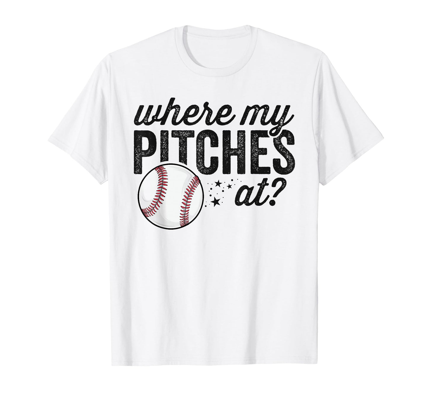 Where My Pitches Funny Mom Baseball Gift T-Shirt - Novelty Apparel Unisex - T-Shirt, Sweatshirt, Hoodie
