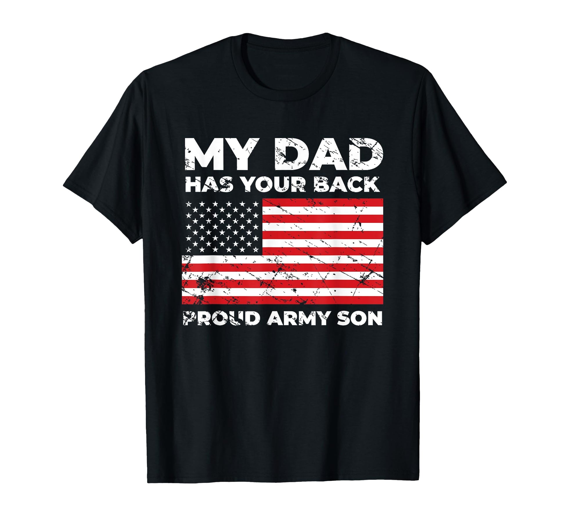 My Dad Has Your Back Proud Army Son T-Shirt - Minimalist Print for Adults - T-Shirt, Sweatshirt, Hoodie